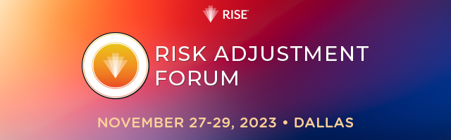 The 22nd Risk Adjustment Forum | November 27-29, 2023 | Dallas